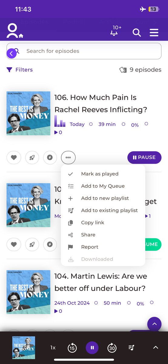 TrueFans just added ‘Offline Listening’. So now you can download episodes. The image below shows me listening to The Rest is Money.

I turned on flight mode to make sure I wasn’t connected. Unlike other apps we also allow you to stream or boost SATs while offline. #Podcasting