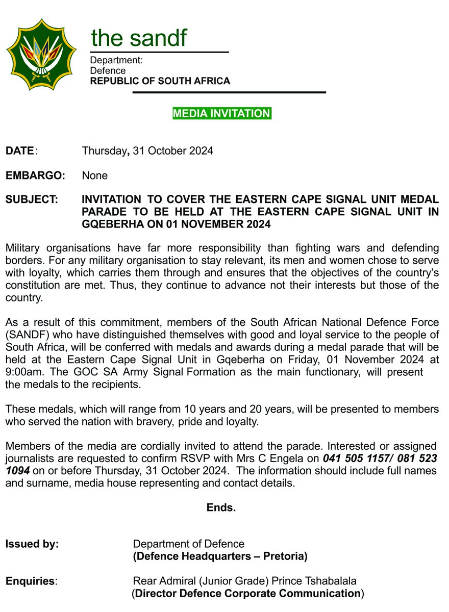 SANDF_ZA's tweet photo. The SA National Defence Force Media Invitation || Thursday, 31 October 2024 || Invitation to cover the Eastern Cape Signal Unit Medal Parade to be held at the Eastern Cape Signal Unit in Gqeberha on 01 November 2024.
#SANDF
#DCCMediaLiaison
#SAMilitaryParade https://t.co/Cx2OTBe5KZ