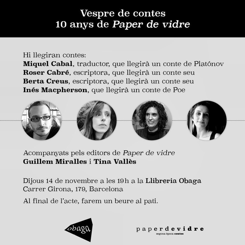 Paper de vidre (@paperdevidre) on Twitter photo 📣 Al paperdevidre.cat sempre ens ha agradat travessar el vidre i fer llegir contes a la gent que els escriu i tradueix 🤹🏻♀️
D’aquí a 15 dies, aterrem a l’<a href="/ObagaLlibreria/">Obaga Llibreria</a> amb un comboi de luxe: Miquel Cabal + <a href="/RoserCabre/">Roser Cabré-Verdiell</a> + <a href="/bertacreus/">Berta.</a> + <a href="/InesMacpherson/">Inés Macpherson</a>💥
14/11 a les 19h 📝 📣 Al paperdevidre.cat sempre ens ha agradat travessar el vidre i fer llegir contes a la gent que els escriu i tradueix 🤹🏻♀️
D’aquí a 15 dies, aterrem a l’<a href="/ObagaLlibreria/">Obaga Llibreria</a> amb un comboi de luxe: Miquel Cabal + <a href="/RoserCabre/">Roser Cabré-Verdiell</a> + <a href="/bertacreus/">Berta.</a> + <a href="/InesMacpherson/">Inés Macpherson</a>💥
14/11 a les 19h 📝