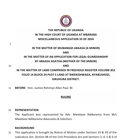 High Court Affirms The Legal Safeguards Required When Handling A Minor's Assets.

Justice Nshimye has reaffirmed that as a matter of law, an individual must seek court appointment as a guardian before managing a minor's property. 

Court has held that this requirement arises due