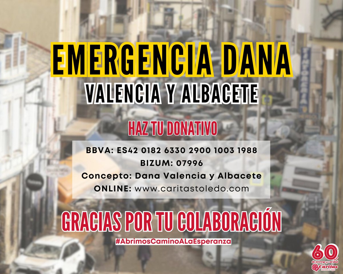 Cientos de familias en Valencia y Albacete han perdido todo tras las graves inundaciones. Desde Cáritas Toledo y Albacete nos coordinamos para ayudarles❤️

📲 Dona a través de nuestra línea bancaria o Bizum (Concepto: Dana Valencia y Albacete)  #AbrimosCaminoALaEsperanza