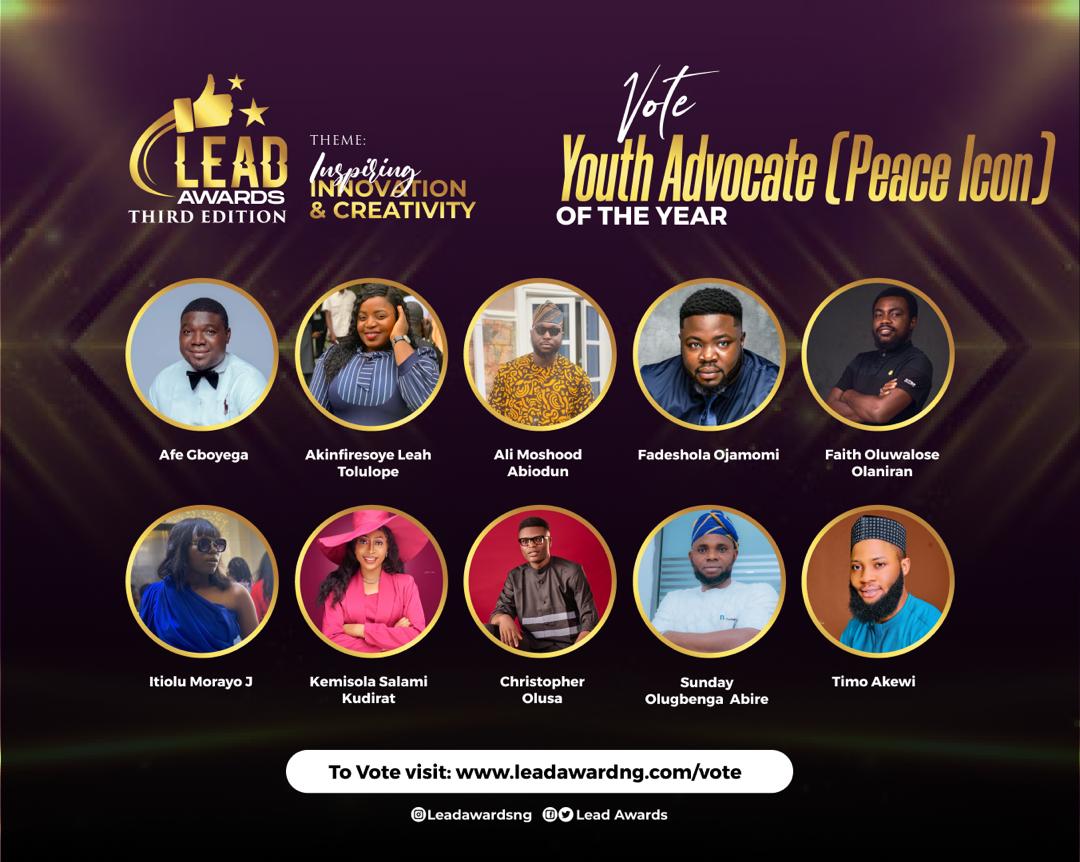 Leadawardng's tweet photo. Youth Advocate of the Year (Peace Icon)

Vote for the young leader who is driving positive change in their community. Voting starts on the 1st of  November and ends on the 30th.

#YouthAdvocateOfTheYear
#communitydevelopment
#peaceicon
#Leadawards2024 https://t.co/FRdD9htswQ