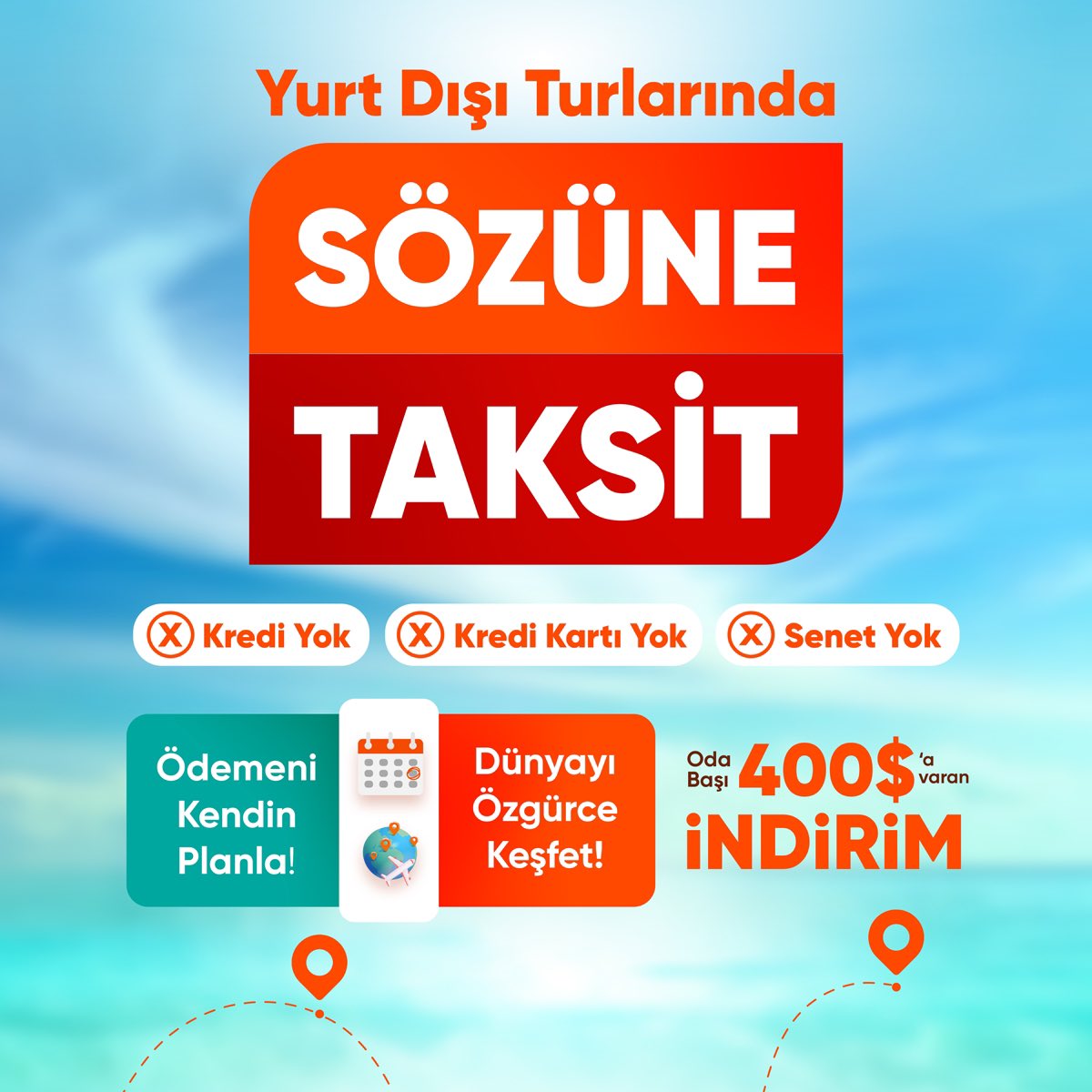 Yurt dışı turlarda SÖZÜNE taksit dönemi başladı! 🥳
Kredi yok ✖️
Kredi kartı yok ✖️
Senet yok ✖️
✅ Şimdi %25’ini öde, kalanını dilediğin gibi aylık taksitlerle tamamla! 
✅ Peşin ödeme yap, dövizde %3 indirim avantajını yakala! 
✅ Tatile kadar esnek ödeme seçenekleriyle rahat