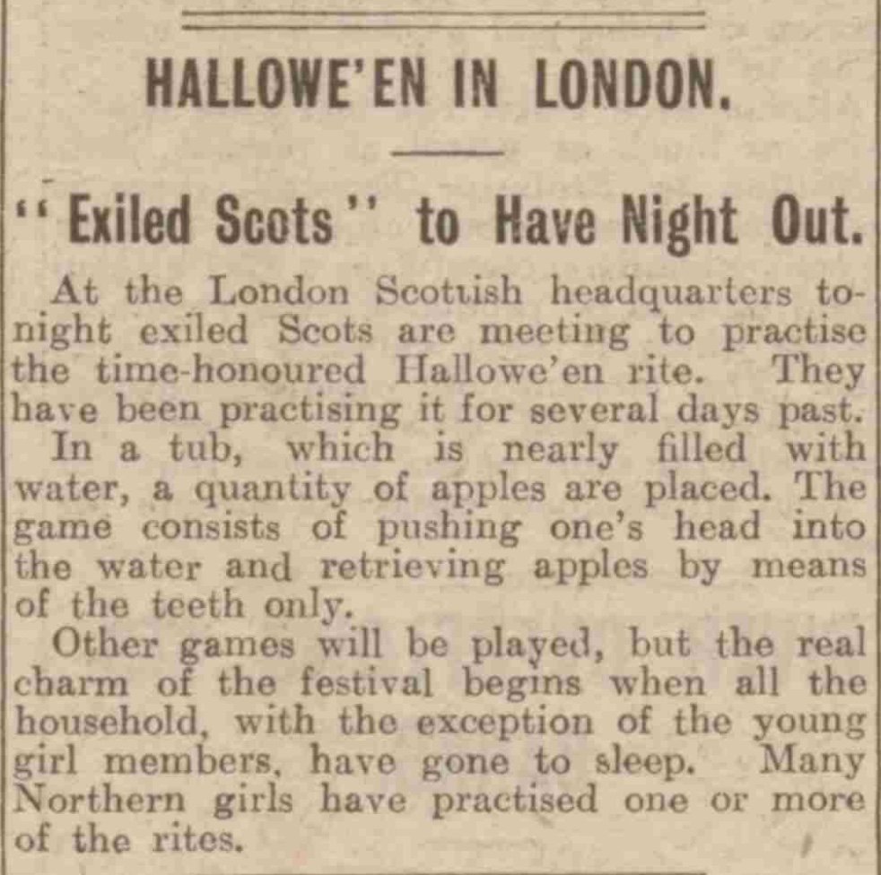 johnnythin's tweet image. No trick-or-treating on Hallowe'en 100 years ago, which was associated with Scotland and fortune-telling. The Evening Telegraph had to explain this foreign custom to Londoners while the Westminster Gazette gave housewives tips on Halloween party games.