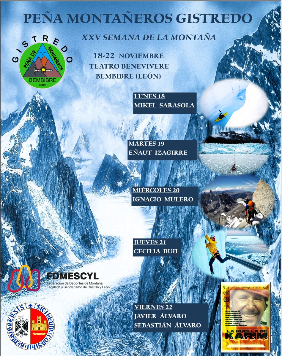 eduolano's tweet photo. LA XXV SEMANA DE LA MONTAÑA DEL CLUB DEPORTIVO MONTAÑEROS GISTREDO DE BEMBIBRE SE CELEBRA DEL 18 AL 22 DE NOVIEMBRE EN EL TEATRO BENEVIVERE DE BEMBIBRE A LAS 20.15. https://t.co/GDXokPar1n