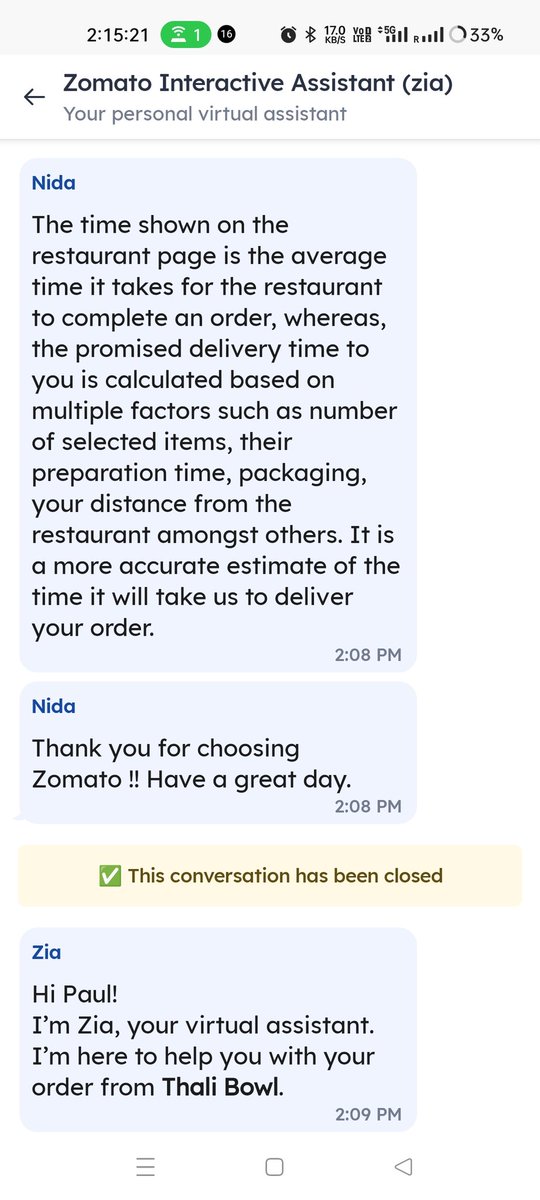_amPaul's tweet photo. Had a great experience.
Ordered food on @zomato . The restaurant accepted the order but told the  delivery partner that they only take orders in the evening. 
I contacted the Zomato Help Center and they just cancelled the order, gave me a refund and told me this.And end the chat https://t.co/y0k1LzBwZj