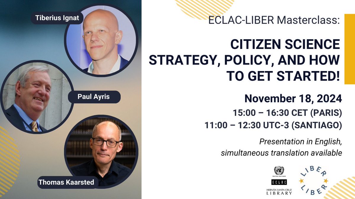 Meet the speakers of the upcoming <a href="/eclac_un/">ECLAC</a>-LIBER #CitizenScience Masterclass! 

The series features engaging sessions to equip #library professionals with practical strategies, tools, &amp; skills for successful CS projects.

Register now: ow.ly/vIpa50TT7Uu

<a href="/BibliotecaCEPAL/">Biblioteca CEPAL</a>
