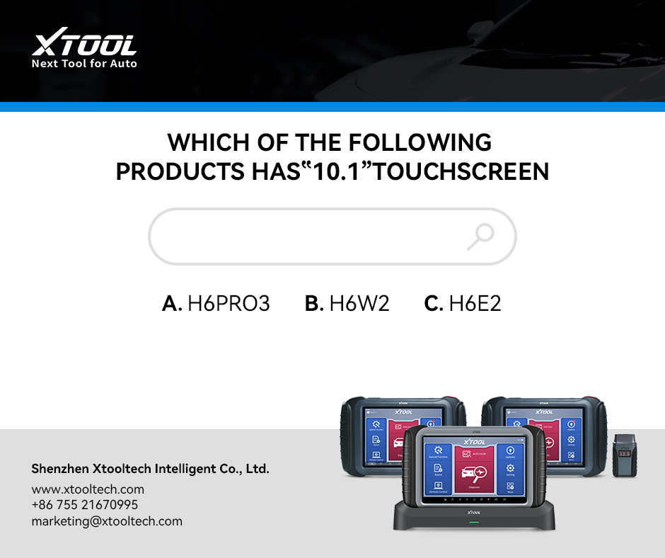 XtoolTech2010's tweet image. 🎉 Are you an XTOOL expert?
Which of our products boasts a &quot;10.1&quot; touchscreen? 🤔
A. H6PRO3
B. H6W2
C. H6E2
Drop your answer below! 👇 Let’s see who’s got the insider knowledge! 🛠️
#xtooltech #cartools #diagnosis #h6pro3 #AutoDiagnostics