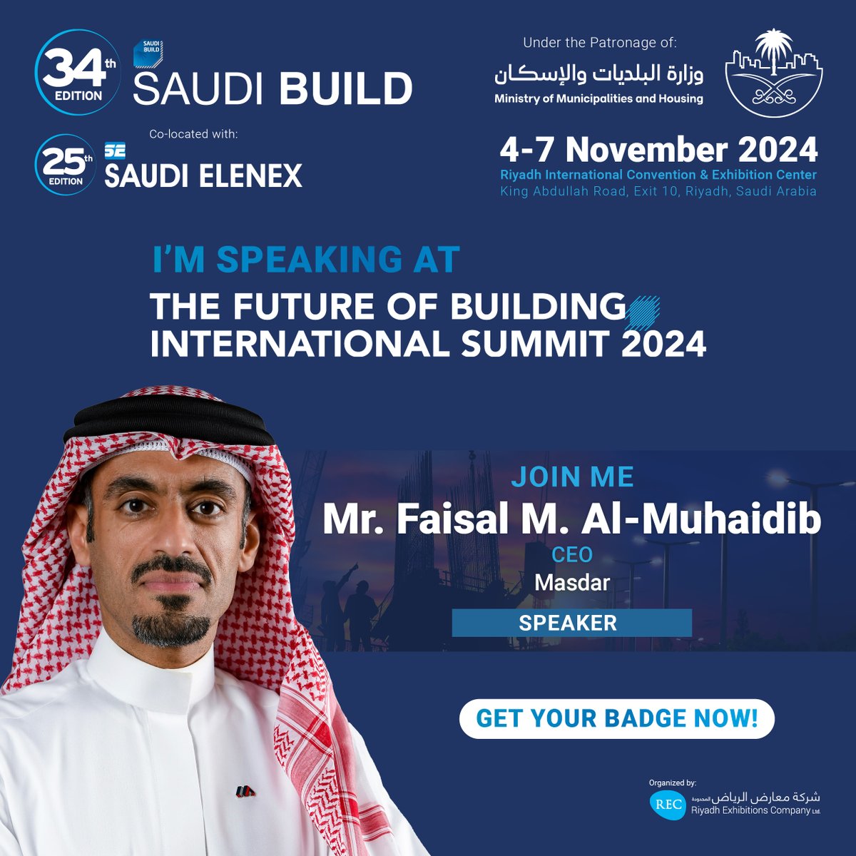 Saudi_Build's tweet photo. استعد لاستكشاف مستقبل البناء في القمة الدولية #معرض_البناء احصل على شارتك الآن! https://t.co/ZVDCucXrxP
نرحب بمتحدثنا الموقر
Witness The Future of Building International Summit at #SaudiBuild Get your badge! Welcome to our esteemed speaker from @MASDARBM https://t.co/Qa6bTRzs4C