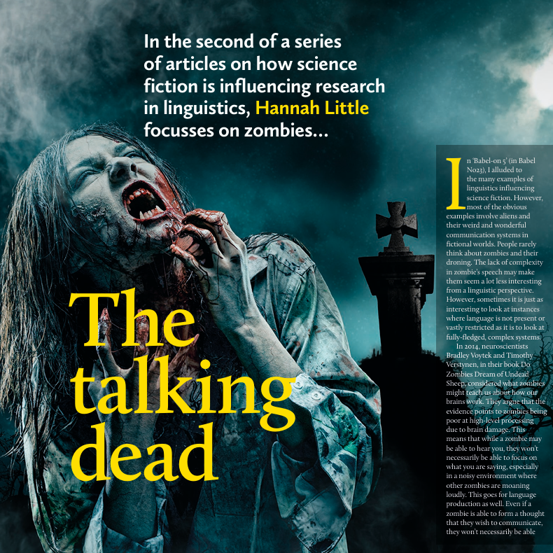 Babel: The Language Magazine (@babelzine) on Twitter photo 🧟 "When you
become a zombie, your ability to
use language is vastly restricted"
📖 <a href="/hanachronism/">Dr Hannah Little</a> looks at what zombies can teach us about language
🔗 Read at cloud.3dissue.com/18743/41457/10… 🧟 "When you
become a zombie, your ability to
use language is vastly restricted"
📖 <a href="/hanachronism/">Dr Hannah Little</a> looks at what zombies can teach us about language
🔗 Read at cloud.3dissue.com/18743/41457/10…