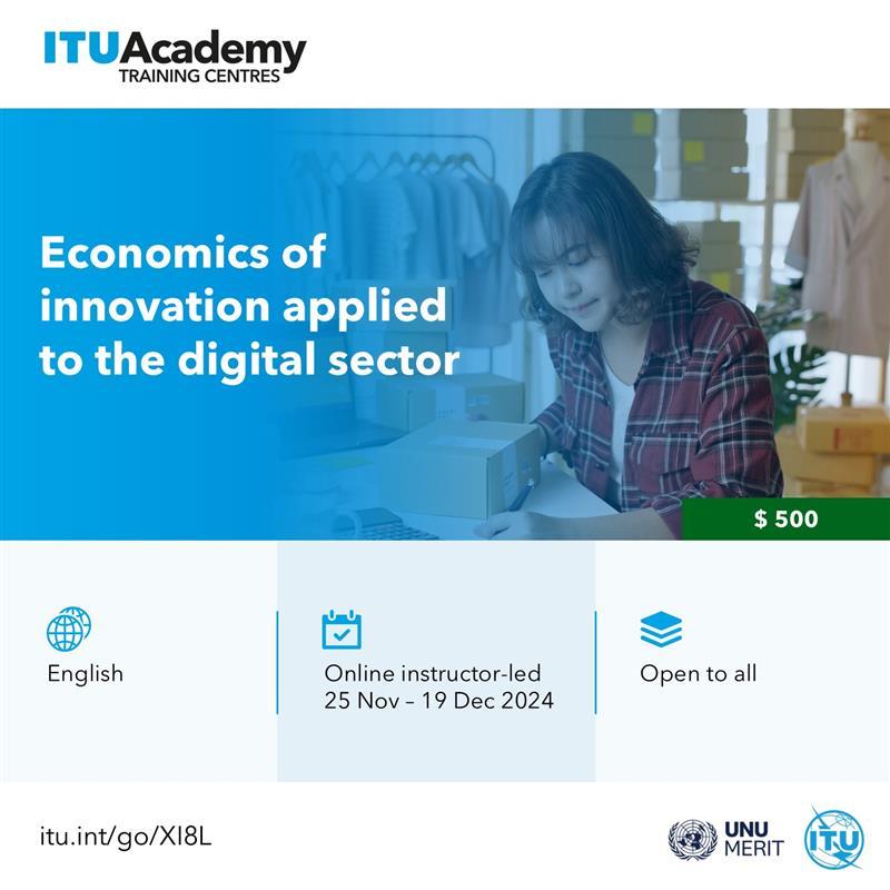 United Nations University - MERIT (@unumerit) on Twitter photo Apply now for our upcoming <a href="/ITU/">Int’l Telecommunication Union</a> course 'Economics of Innovation in the Digital Sector'!
📅 25 Nov – 19 Dec 2024
📍 Online, part-time
⏰ Application deadline: 5 November 2024
Learn more: bit.ly/40n1xpH Apply now for our upcoming <a href="/ITU/">Int’l Telecommunication Union</a> course 'Economics of Innovation in the Digital Sector'!
📅 25 Nov – 19 Dec 2024
📍 Online, part-time
⏰ Application deadline: 5 November 2024
Learn more: bit.ly/40n1xpH