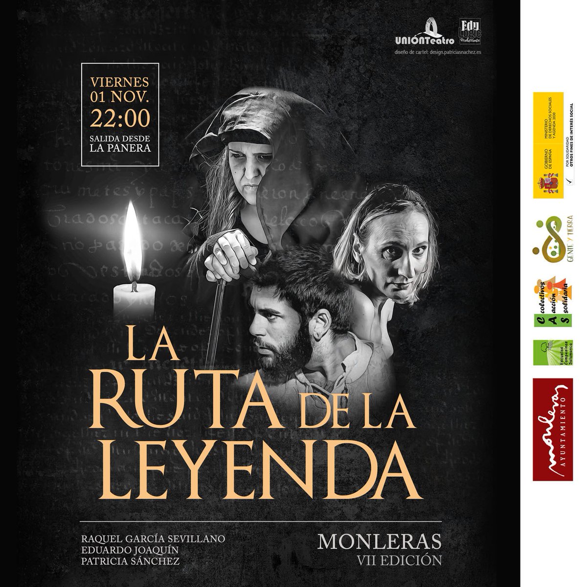 Viernes, 1 de noviembre

UNIÓN TEATRO y EDULOGIC TEATRO

“La ruta de la leyenda”, VII edición

Recorrido teatralizado que se inspira en la leyenda de las ánimas y en otros relatos literarios

Inicio en La Panera 10:00 de la noche.