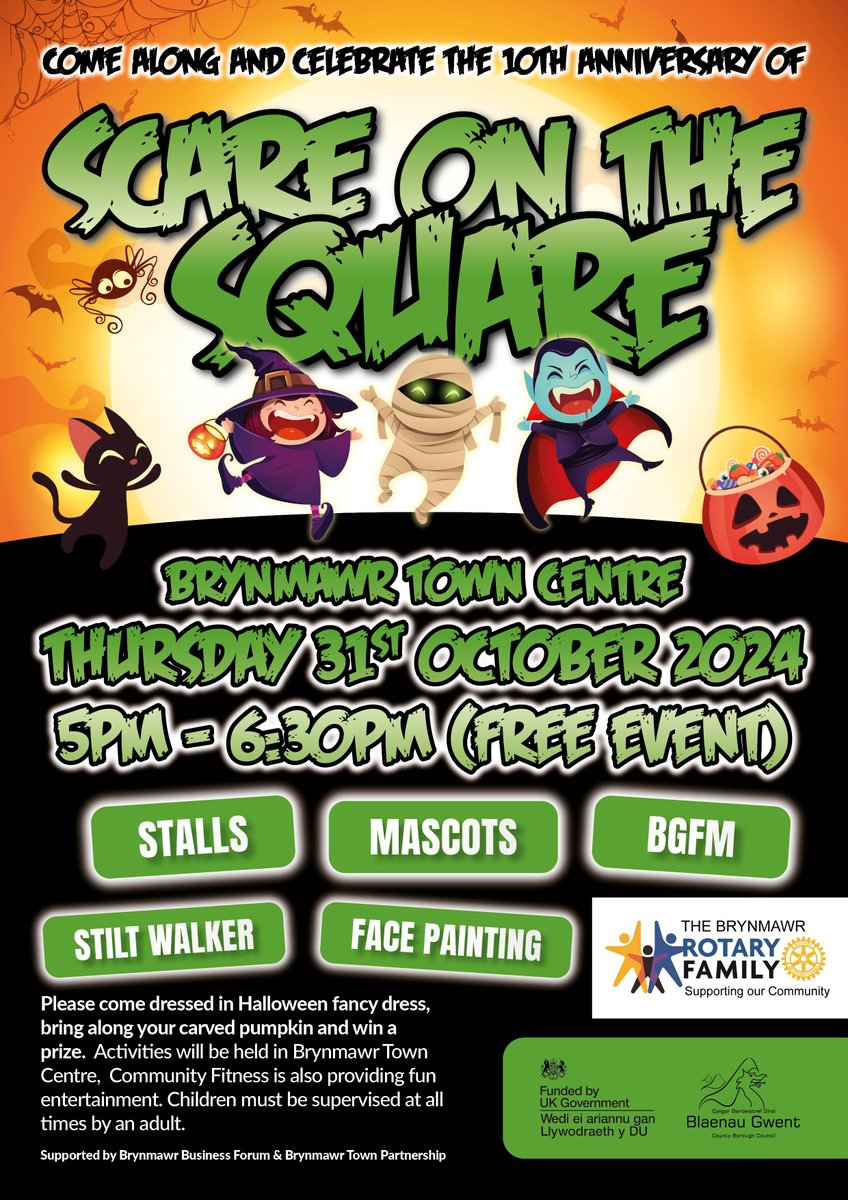 BlaenauGwentCBC's tweet photo. Celebrate 10 Years of Scare On The Square!
Join us at Brynmawr Town Centre for a decade of spooktacular fun!  BGCBC are thrilled to have provided funding towards this event.
Thank you to the Business forum &amp; Brynmawr Rotary for arranging this event for the past ten years! #BGCBC https://t.co/z0PObQe51b