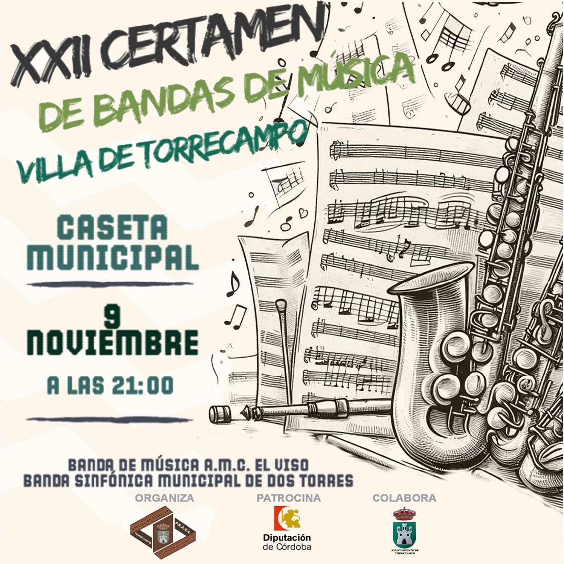 BSMdeDosTorres's tweet photo. XXII Certamen de Bandas de Música “Villa de Torrecampo”

Te invitamos a disfrutar de una noche de música en el XXII Certamen de Bandas de Música en la Caseta Municipal de Torrecampo, el próximo 9 de noviembre a las 21:00 h. https://t.co/505k8xOEZR