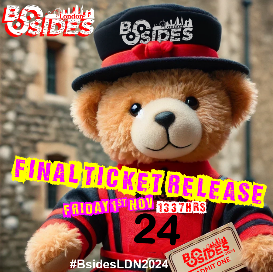 The final #BSidesLDN2024 ticket release is tomorrow!

eventbrite.co.uk/e/bsides-londo…
If you get (or currently have) a ticket and find you can no longer be there on the day, please cancel or transfer your ticket so someone else can!

#Security #BSides #London #BSidesCyBear #Tickets