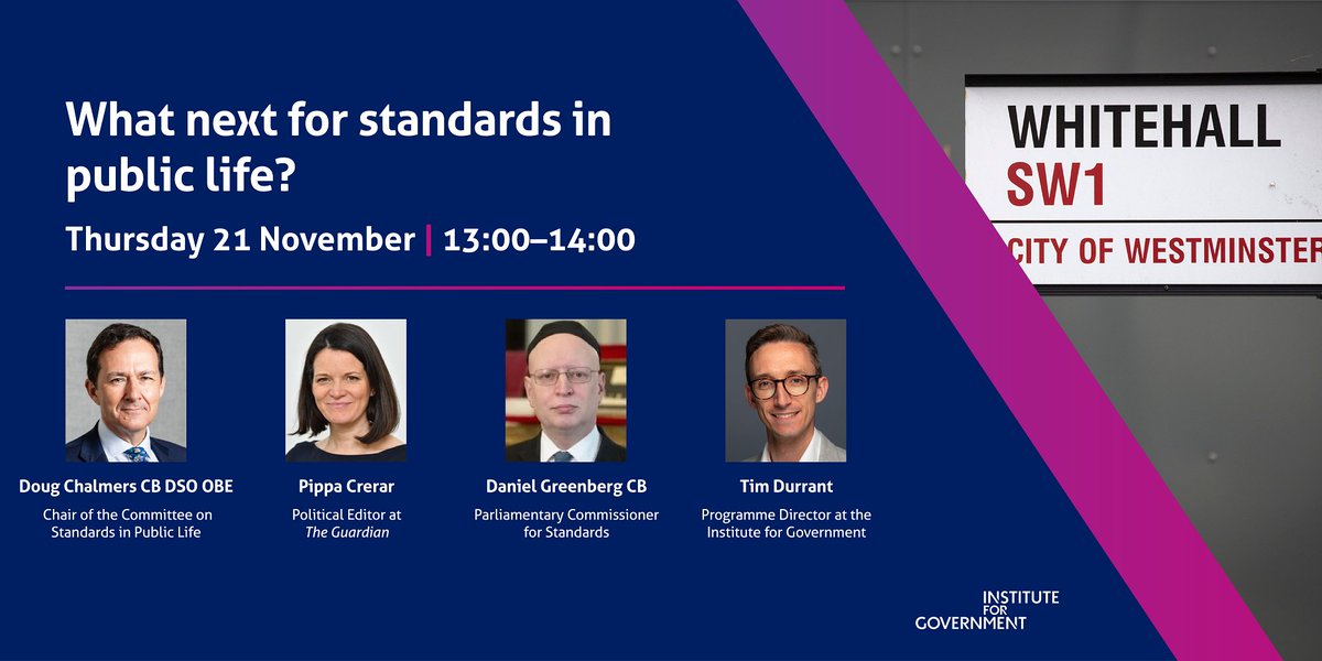EVENT: As the <a href="/PublicStandards/">CSPL</a> celebrates its 30th anniversary, what does the future hold for standards in public life?

Join us on Thurs 21 November when we will discuss with Doug Chalmers, <a href="/PippaCrerar/">Pippa Crerar</a>, Daniel Greenberg CB, <a href="/timd_IFG/">Tim Durrant</a>.

Register now 🗓️📺
instituteforgovernment.org.uk/event/what-nex…