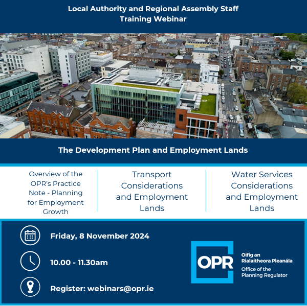 Office of the Planning Regulator (@planningreg) on Twitter photo Local authority & regional assembly staff, register for our webinar, The Development Plan & Employment Lands. Covering an Overview of the OPR’s Practice Note Planning for Employment Growth & Transport & Water Services Considerations for Employment Lands. Register: webinars@opr.ie Local authority & regional assembly staff, register for our webinar, The Development Plan & Employment Lands. Covering an Overview of the OPR’s Practice Note Planning for Employment Growth & Transport & Water Services Considerations for Employment Lands. Register: webinars@opr.ie