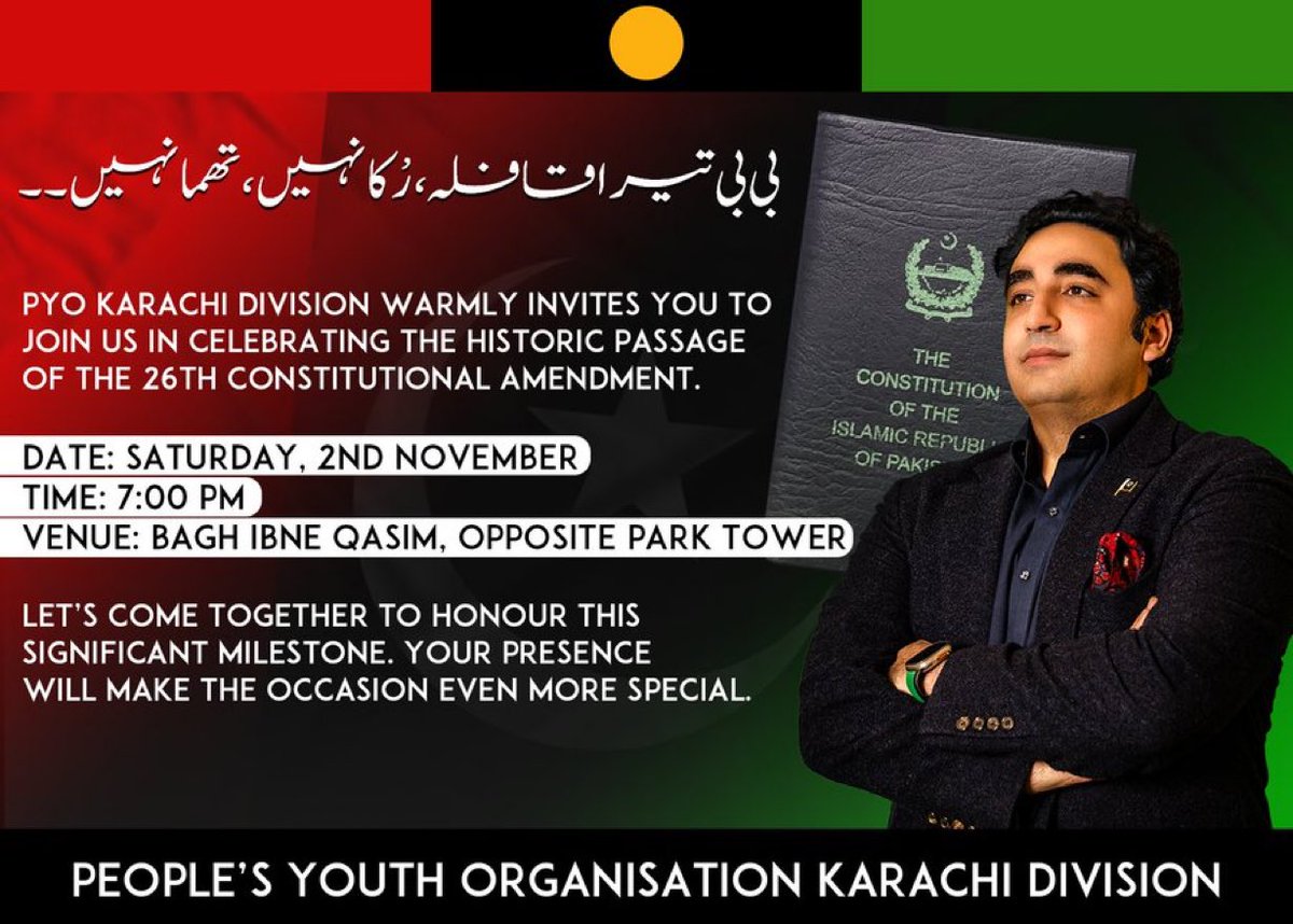 JavedNLaghari's tweet image. #PYO Karachi Div warmly invites you to join in celebrating the historic passage of the 26th Constitutional Amendment.

Date: Saturday, 2nd November
Time: 7:00 PM
Venue: Bagh Ibne Qasim, opposite Park Tower Khi 

Let’s come together to honour this significant milestone.