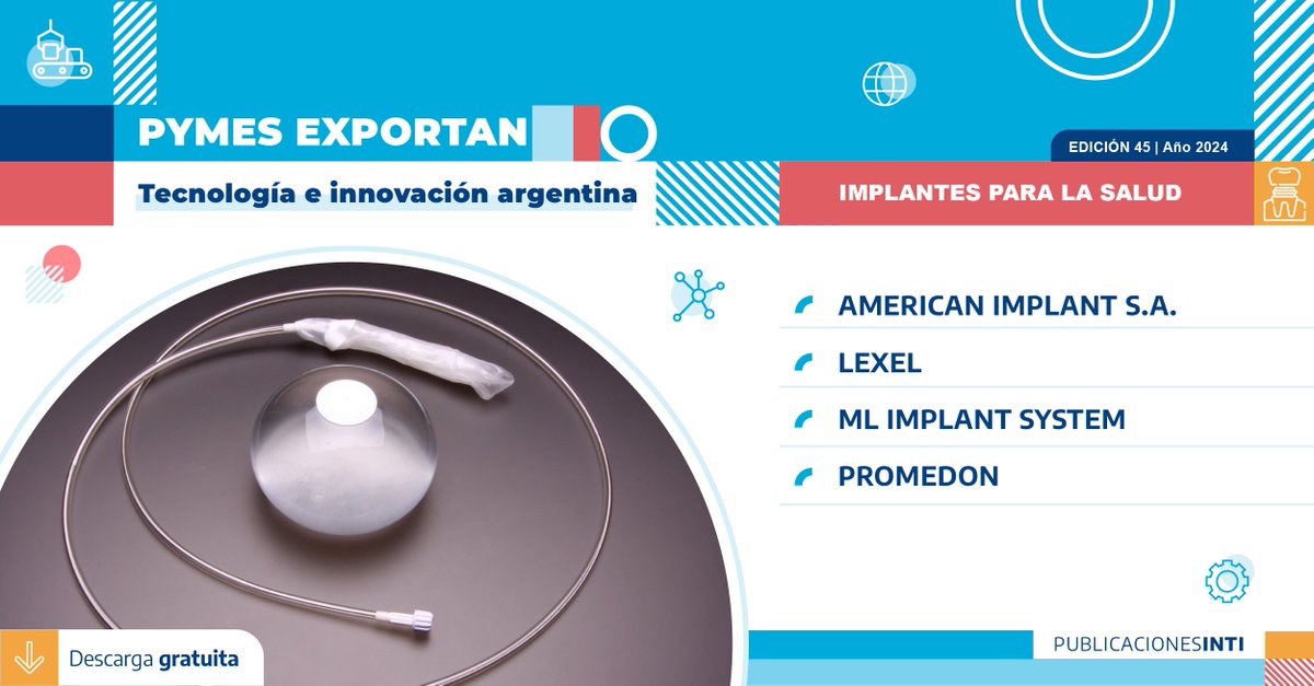 Te compartimos #PymesExportan, Tecnología e Innovación Argentina.
En esta edición, exploramos la industria argentina de implantes, un sector de alto valor agregado que produce dispositivos de calidad comparable a los estándares internacionales
Leelo acá 👉 lc.cx/WhLin1