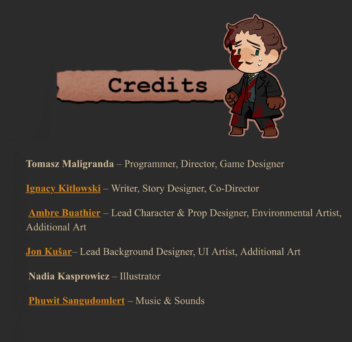 Le jeu sur lequel je travaille depuis quelque mois est enfin disponible sur itch.io ! C'est gratuit, c'est un vn puzzle/horreur se passant à Danzig dans les années 20. 

tojak.itch.io/glass-thoughts

J'ai surtout fait le character art et aussi un peu les backgrounds !