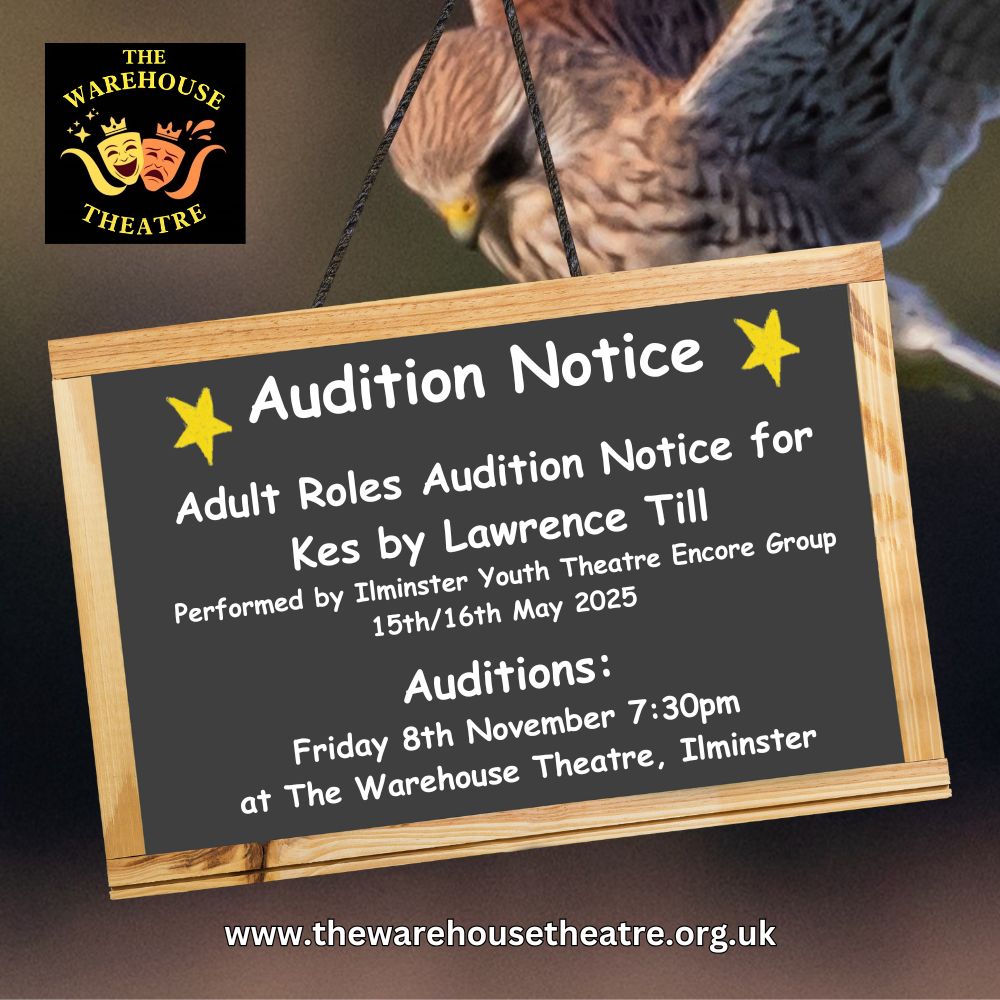 Adult auditions for our Encore Group Youth Theatre production - Kes.  Primarily a Youth Theatre production but we want a few adults to take on the slightly darker roles. 
Auditions on Friday 8th  November. 
Performance dates are 15th and 16th May 2025.

thewarehousetheatre.org.uk/kesauditions