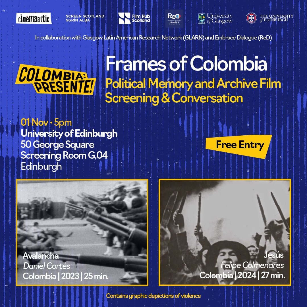 FRAMES OF COLOMBIA
Political Memory and Archive Film
Screening and conversation

If you can't make our Glasgow screening today, don't worry! We have another FREE event in Edinburgh tomorrow.

📅 Fri 1st Nov, 5pm
📍 Uni of Edinburgh - Screening Room G.04 (50 George Square) EH8 9JU