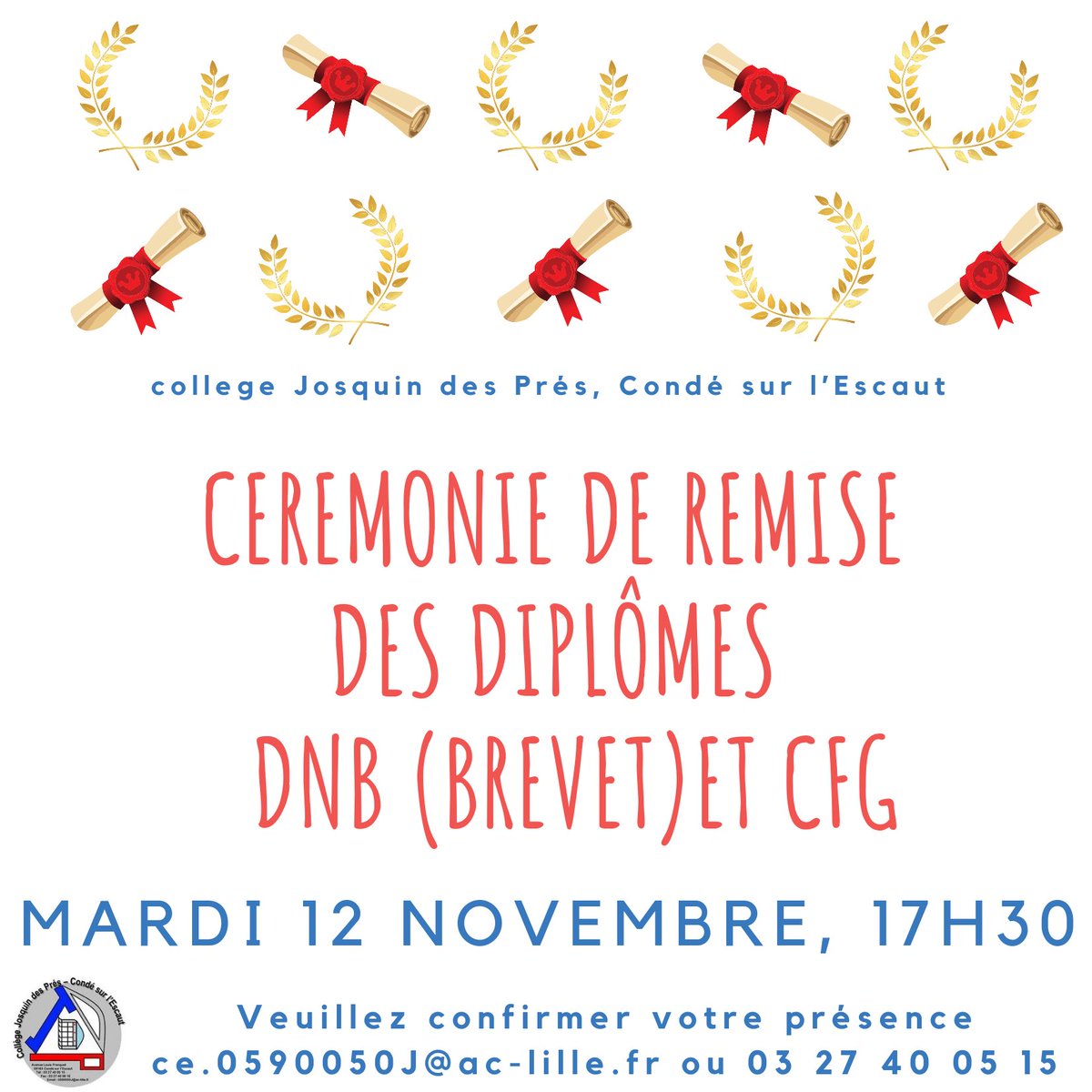 Remise des diplômes 2024 du brevet et cfg le mardi 12 novembre. Save the date