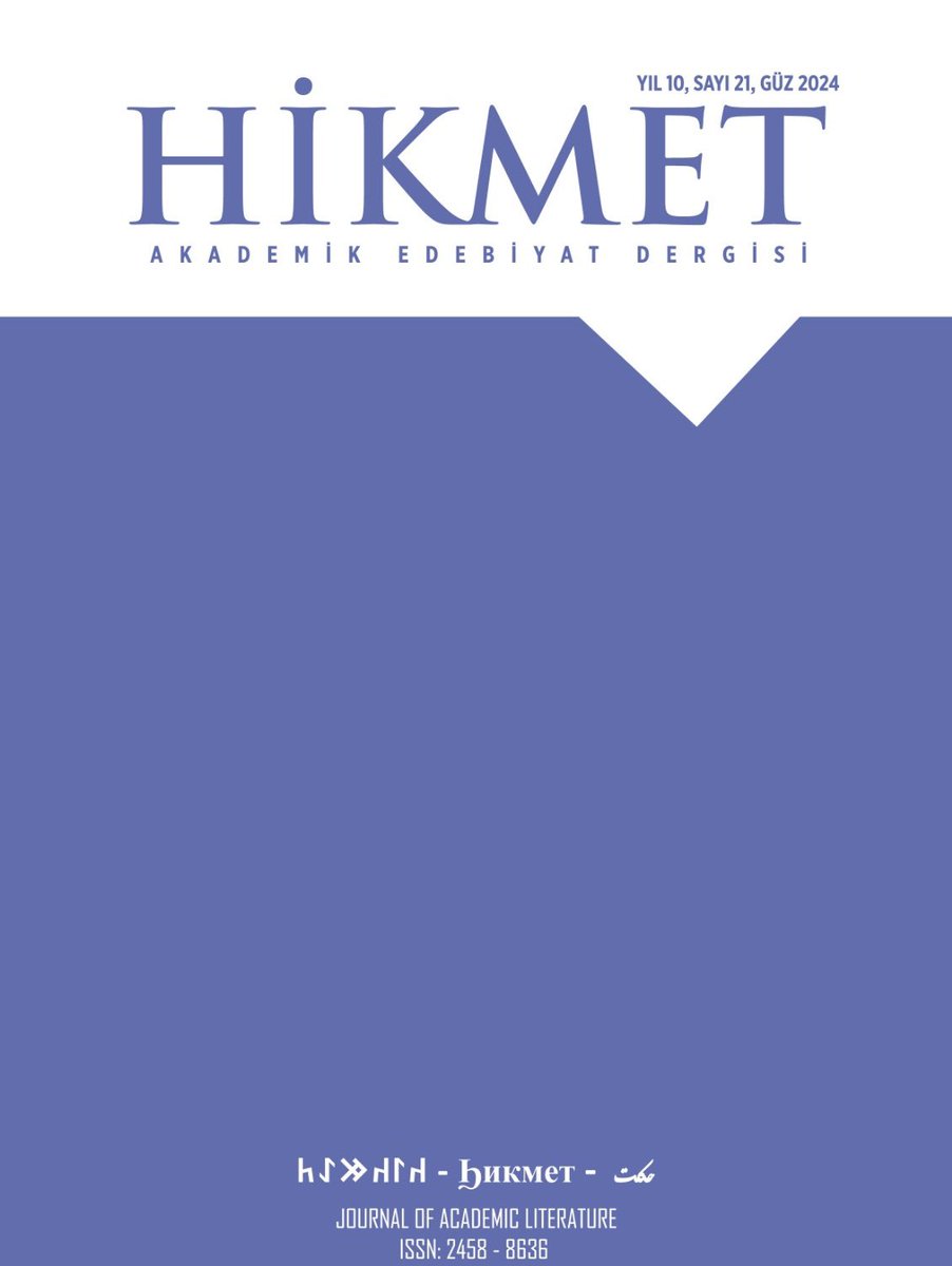 Hikmet-Akademik Edebiyat Dergisi’nin Güz 2024 Sayısı yayımlanmıştır. Hayırlara vesile olması dileğiyle.
👇

dergipark.org.tr/tr/pub/hikmet/…

<a href="/HikmetAkademik/">Hikmet Akademik Edebiyat Dergisi</a>