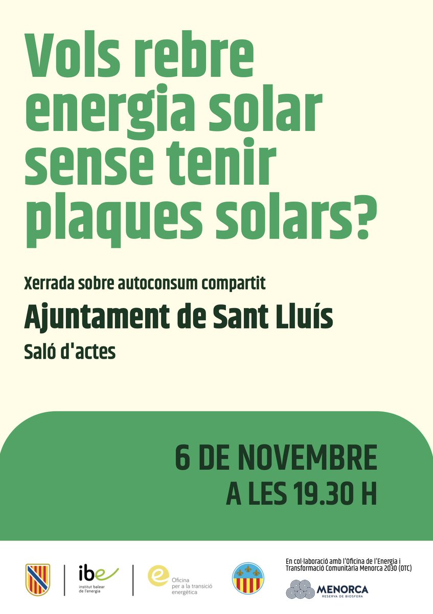Menorca Reserva de Biosfera (@menorcabiosfera) on Twitter photo 🏠 Vius de lloguer o no pots fer la inversió inicial per posar plaques solars?
Nova xerrada de l'<a href="/ibe_goib/">Institut Balear de l'Energia</a> sobre l’autoconsum compartit amb plaques solars públiques. A Sant Lluís!
Amb la col·laboració de l'Oficina de l'Energia i Transformació Comunitària del <a href="/ConsellMenorca/">Consell de Menorca</a>. 🏠 Vius de lloguer o no pots fer la inversió inicial per posar plaques solars?
Nova xerrada de l'<a href="/ibe_goib/">Institut Balear de l'Energia</a> sobre l’autoconsum compartit amb plaques solars públiques. A Sant Lluís!
Amb la col·laboració de l'Oficina de l'Energia i Transformació Comunitària del <a href="/ConsellMenorca/">Consell de Menorca</a>.