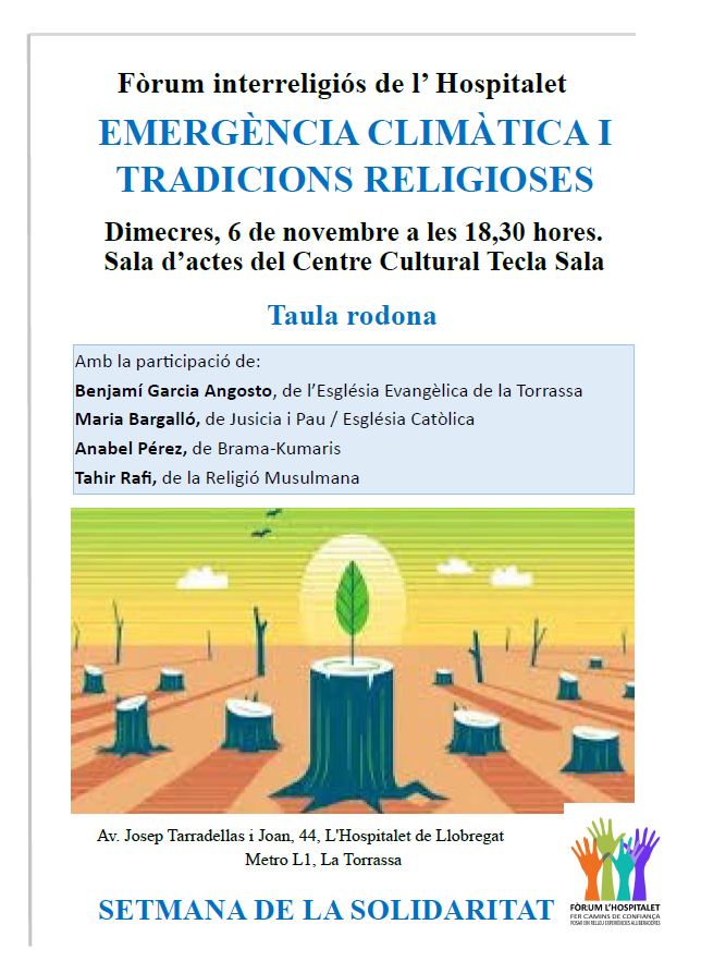 forumlh's tweet photo. Dimecres 6 de noviembre 18:30 hores
TAULA RODONA: EMERGÈNCIA CLIMÀTICA I TRADICIONS RELIGIOSES
Amb lrepresentants de diferents tradicions religioses.
@Forumlh Fórum l'Hospitalet
#SetmanadeLaSolidaritatdeLHospitalet
Sala d’actes Tecla Sala
(av. de Josep Tarradellas i Joan, 44) https://t.co/z3rGuHCWYi
