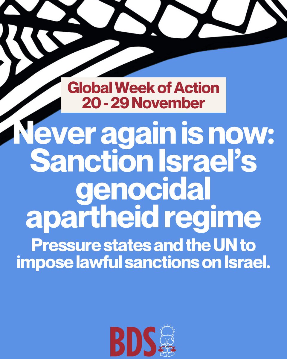 BDSmovement's tweet photo. Never Again Is Now: Sanction Israel’s Genocidal and Apartheid Regime

Join the Global Week of Action for Sanctions (20th to 29th Nov) to pressure states and the UN to impose lawful sanctions on Israel.

#SanctionIsrael
#IsraelOutOfEU

https://t.co/DP4VAKf62p https://t.co/LDb88ORzPX