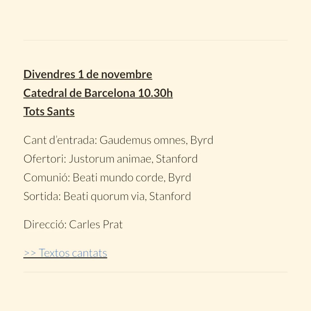 Cor Francesc Valls (@corcatedralbcn) on Twitter photo Motets de Byrd, Prat, Saint-Saëns, Stanford per a les misses de Tots Sants
Divendres 1 de novembre
Sagrada Família 9h
Catedral de Barcelona 10.30h
Direcció, Carles Prat
Orgue: Juan de la Rubia
<a href="/sagradafamilia/">La Sagrada Família</a> <a href="/catedralbcn/">Catedral de Barcelona</a> <a href="/CarlesPrat4/">Carles Prat Vives</a> <a href="/JDELARUBIA/">Juan de la Rubia</a> Motets de Byrd, Prat, Saint-Saëns, Stanford per a les misses de Tots Sants
Divendres 1 de novembre
Sagrada Família 9h
Catedral de Barcelona 10.30h
Direcció, Carles Prat
Orgue: Juan de la Rubia
<a href="/sagradafamilia/">La Sagrada Família</a> <a href="/catedralbcn/">Catedral de Barcelona</a> <a href="/CarlesPrat4/">Carles Prat Vives</a> <a href="/JDELARUBIA/">Juan de la Rubia</a>