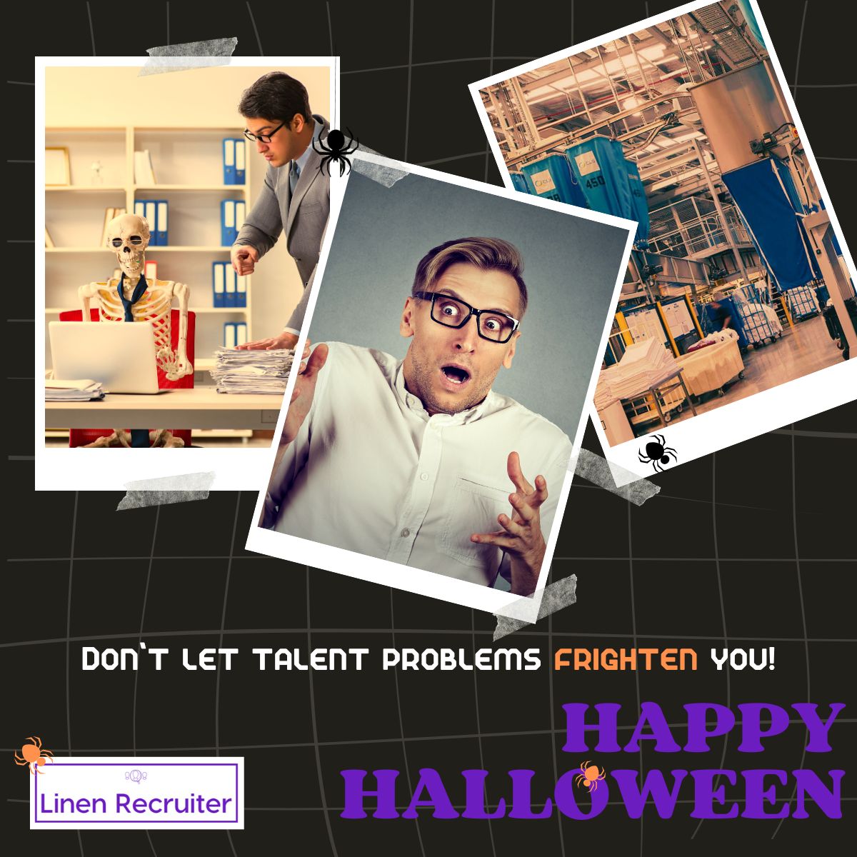 Linen Recruiter wishes you a Happy Halloween!👻🎃

Don’t let talent troubles give you a fright! 🕸️ Whether it’s tackling those terrifyingly hard-to-fill positions 💀 or preventing candidate ghosting 👻, we’re here to help keep things running smoothly.