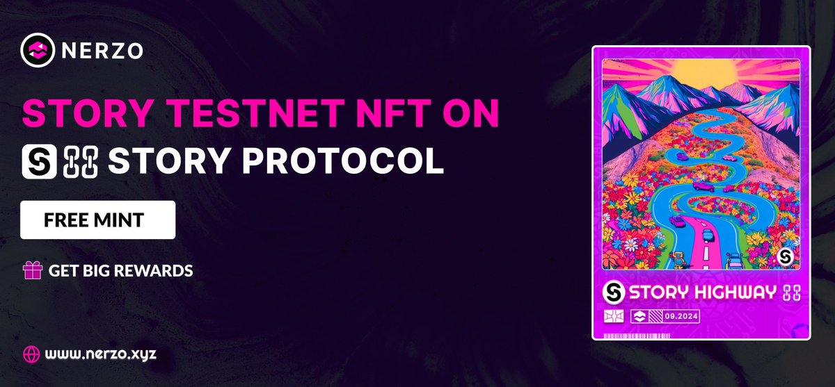 MINT FREE NFT ON STORY TESTNET 🦋

🔗Free Mint: nerzo.xyz/highways

Write Your Highway Story! 🖊️