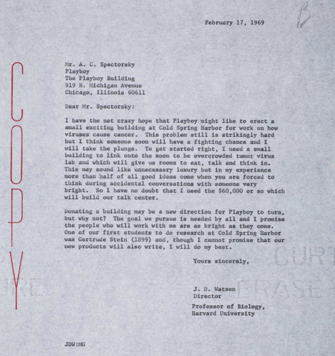 In February 1969, Jim Watson reached out to Playboy for a donation to fund a new Cold Spring Harbor lab building. 

Playboy politely declined.