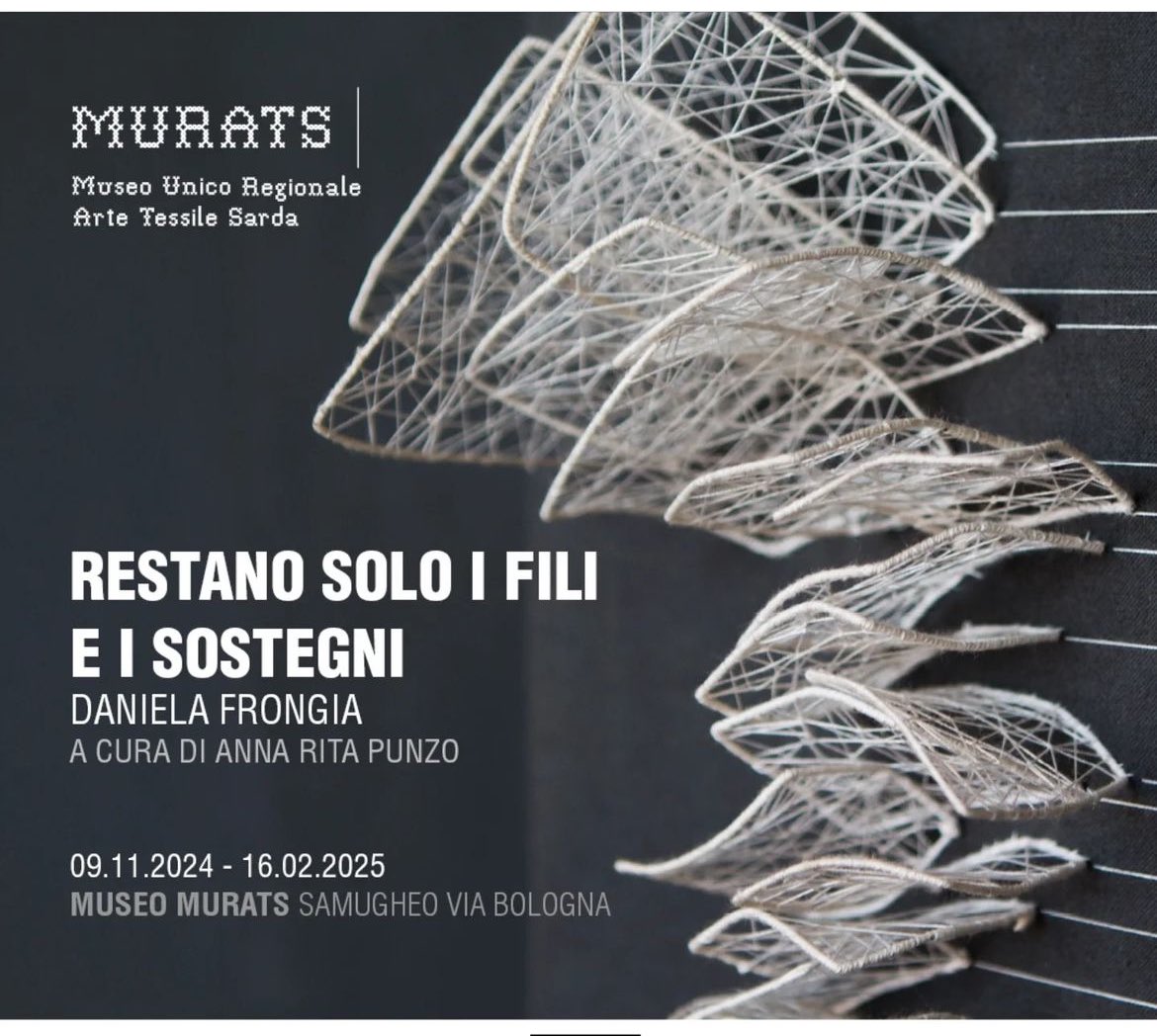 📌Segnate in agenda: 
Sabato 9 novembre 2024 ore 18.00
Inaugurazione “Restano solo i fili e i sostegni” 
Mostra personale di Daniela Frongia
A cura di Anna Rita Punzo 

A breve ulteriori informazioni 

#FiberArt #Murats #Samugheo #Sardegna