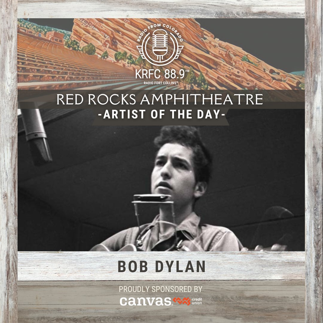 KRFC’s Historical Red Rocks Artist of the Day is <a href="/bobdylan/">Bob Dylan</a>!

Colorado Artist of the Day is proudly sponsored by <a href="/canvasfamily/">Canvas Credit Union</a> helping Coloradans afford life.

#redrocks #radio #krfcfm #internetradio #coloradoartist #coloradomusic #artistoftheday #fortcollinsmusic #bobdylan