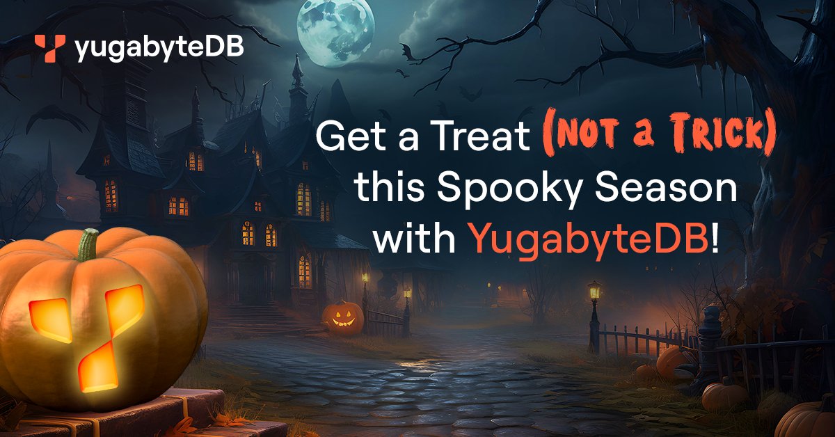 Yugabyte's tweet photo. This #Halloween, we’re sharing a special treat: a FREE trial of fully-managed, #cloudnative #DBaaS, YugabyteDB Aeon!

No tricks, no hidden fees—just a wickedly good deal.🎃

Enter promo code YB-HALLOWEEN-2024 (by Nov 8) for a free 14-day trial.⬇️

https://t.co/8AVvx1Tfhq https://t.co/ke9IZzWqBA