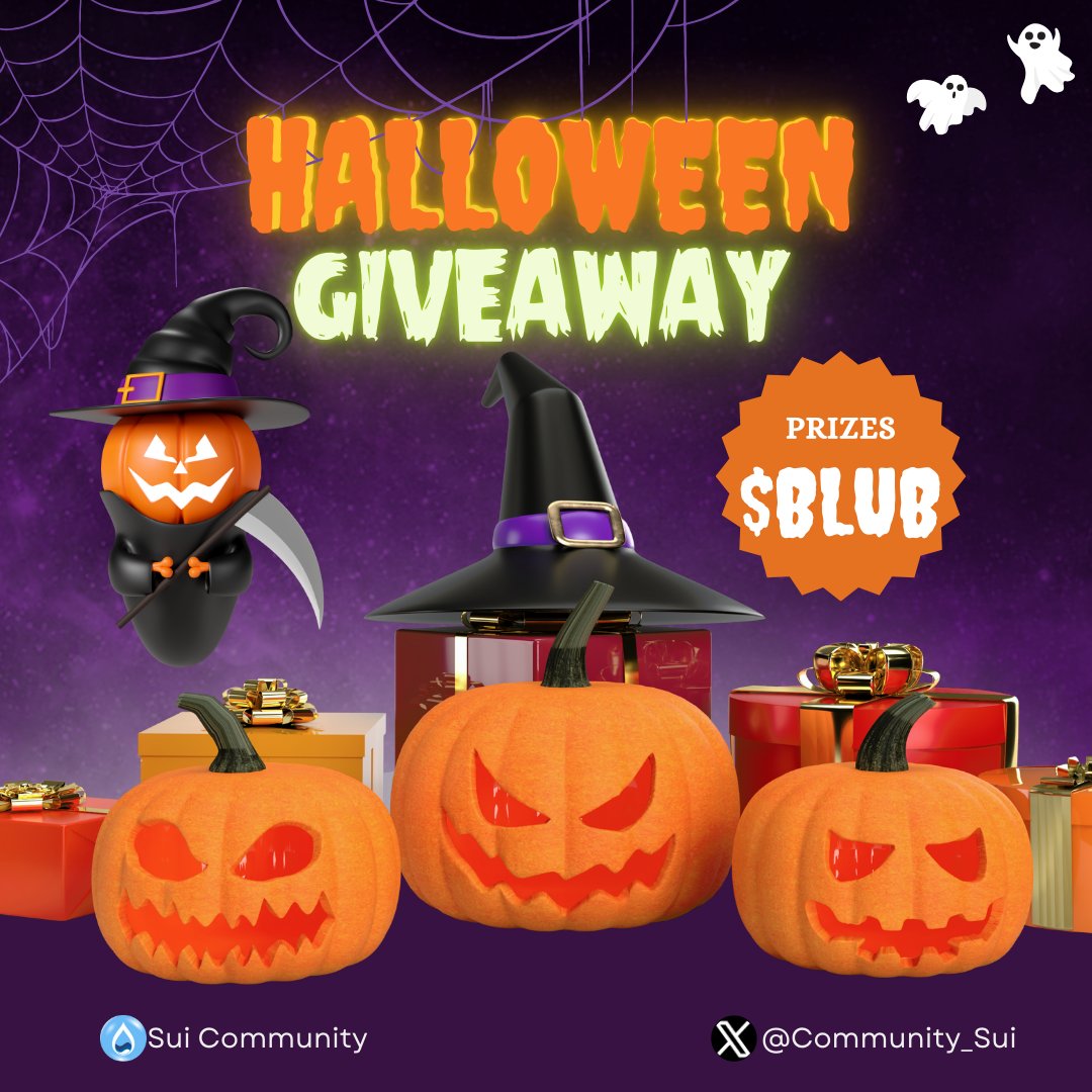 GIVEAWAY HAPPY HALLOWEEN 🪂

🎁Reward: 250.000.000 $BLUB tokens to contributors of #Sui community!

Requirements
1⃣ Follow us <a href="/Community_Sui/">Sui Community💧</a>
2⃣ Like, RT, and tag 3 friends
3⃣ Drop your #Sui wallet address 👇

⏰48 hours!

Bookmark for the announced results. 📔

#Sui #SuiCommunity