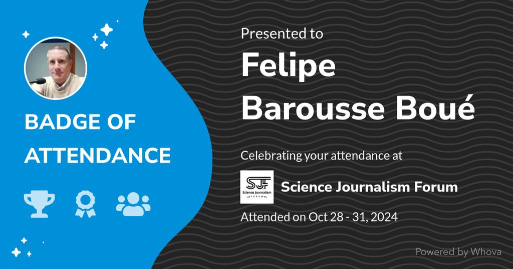 🎉 Just had an incredible experience attending Science Journalism Forum! 🎉 #SJF24 #ScienceJournalism #SciCommX - via #Whova event app