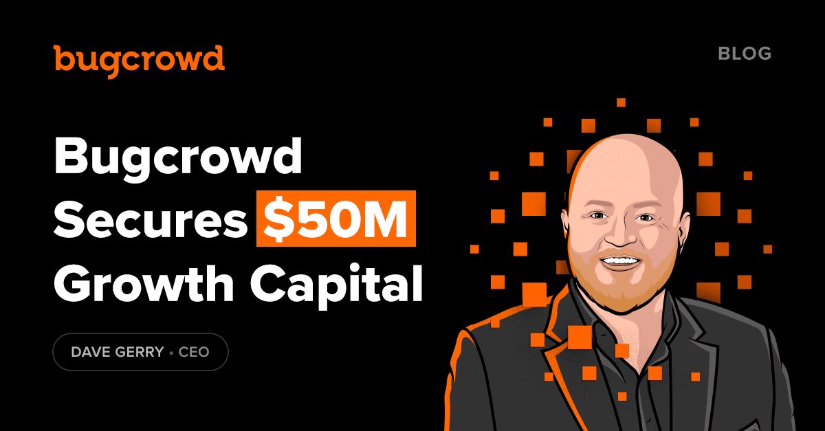 Bugcrowd's tweet image. We&apos;re excited to fuel our momentum with @SiliconVlyBank’s support through $50M in fresh growth capital! 🙌

Learn more from our CEO, @davegerryjr: bugcrowd.com/blog/bugcrowd-… #Bugcrowd #IngenuityUnleashed #SVB
