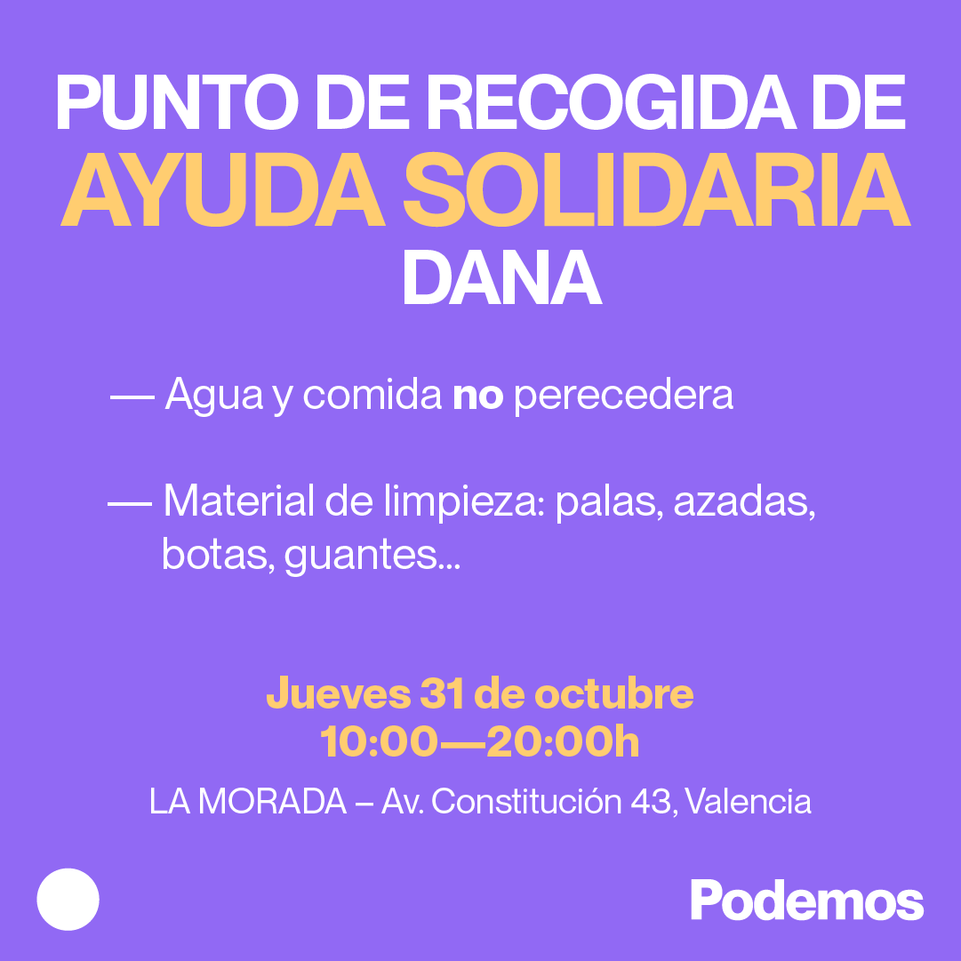 PODEMOS's tweet photo. 🔴Hemos abierto un punto de recogida de ayuda solidaria en València🔴

🗓️ Hoy jueves de 10:00 a 20:00
📍La Morada, AV Constitución 43, València https://t.co/Bww8B10p45