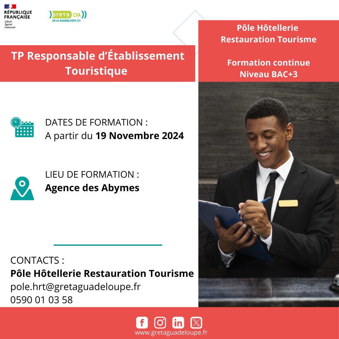 TP RESPONSABLE D'ÉTABLISSEMENT TOURISTIQUE

Quelques places sont encore disponibles pour ce TP en hôtellerie et tourisme.
Rdv le 06 novembre pour la réunion d'information.

Contactez-nous pour vous inscrire :
0590 83 43 28
contact@gretaguadeloupe.fr
gretaguadeloupe.fr