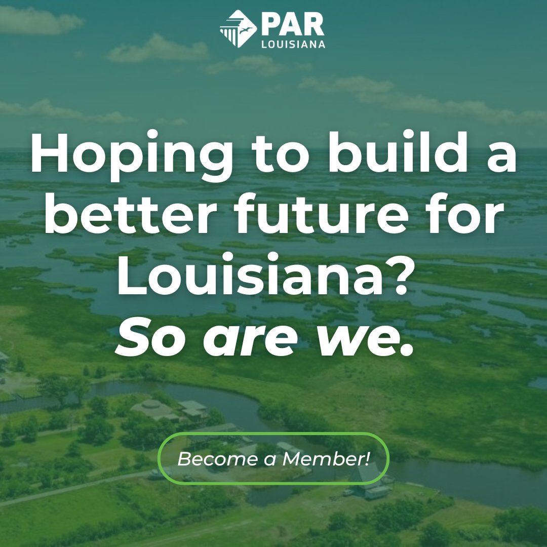 PAR's Membership Drive is still going on! Our state has a greater need than ever for fact-based public policy research and clear thinking about Louisiana’s future. Please join the movement and become a member today! Click here to join: parlouisiana.org/get-involved/b…