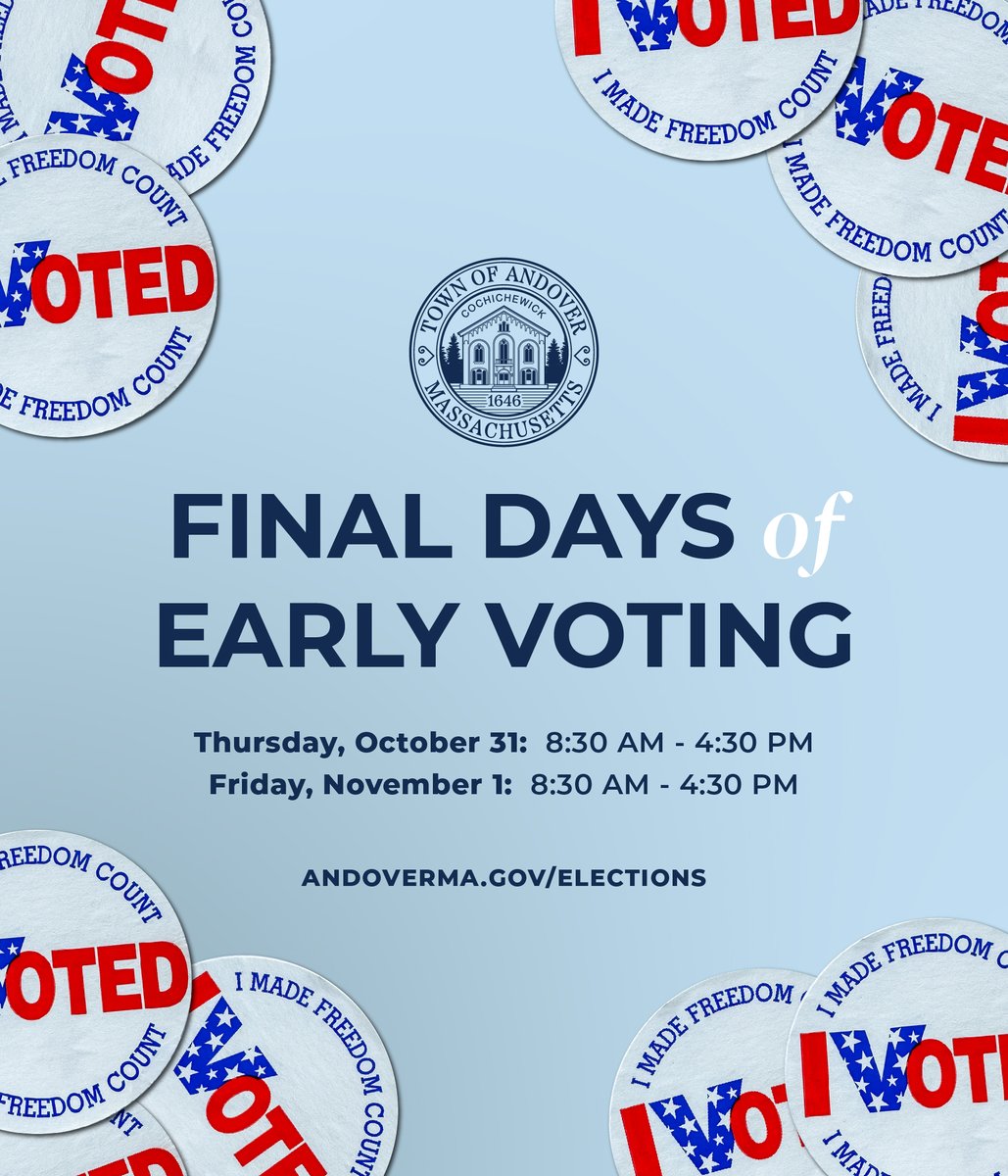 We've reached the final two days of in-person early voting. Polls will be open at Andover Town Offices, located at 36 Bartlet Street, today and tomorrow from 8:30 AM until 4:30 PM.

For more information about voting in Andover, visit: andoverma.gov/elections
