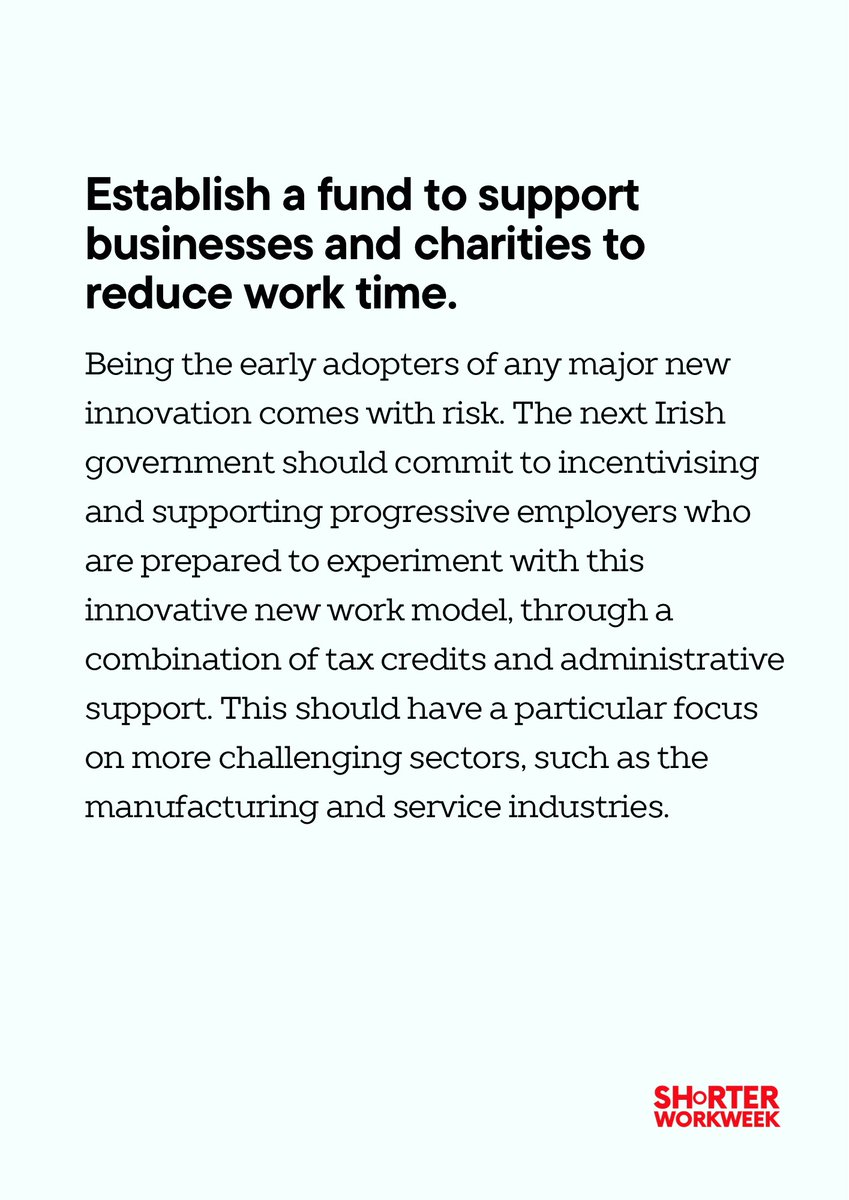 Shortr_workweek's tweet image. A reduced hour workweek benefits workers, supports a healthier society, and strengthens our economy.

Ahead of the next General Election, the Shorter Workweek Ireland Campaign are calling on candidates to back these policies👇

Join us in pushing for this change.