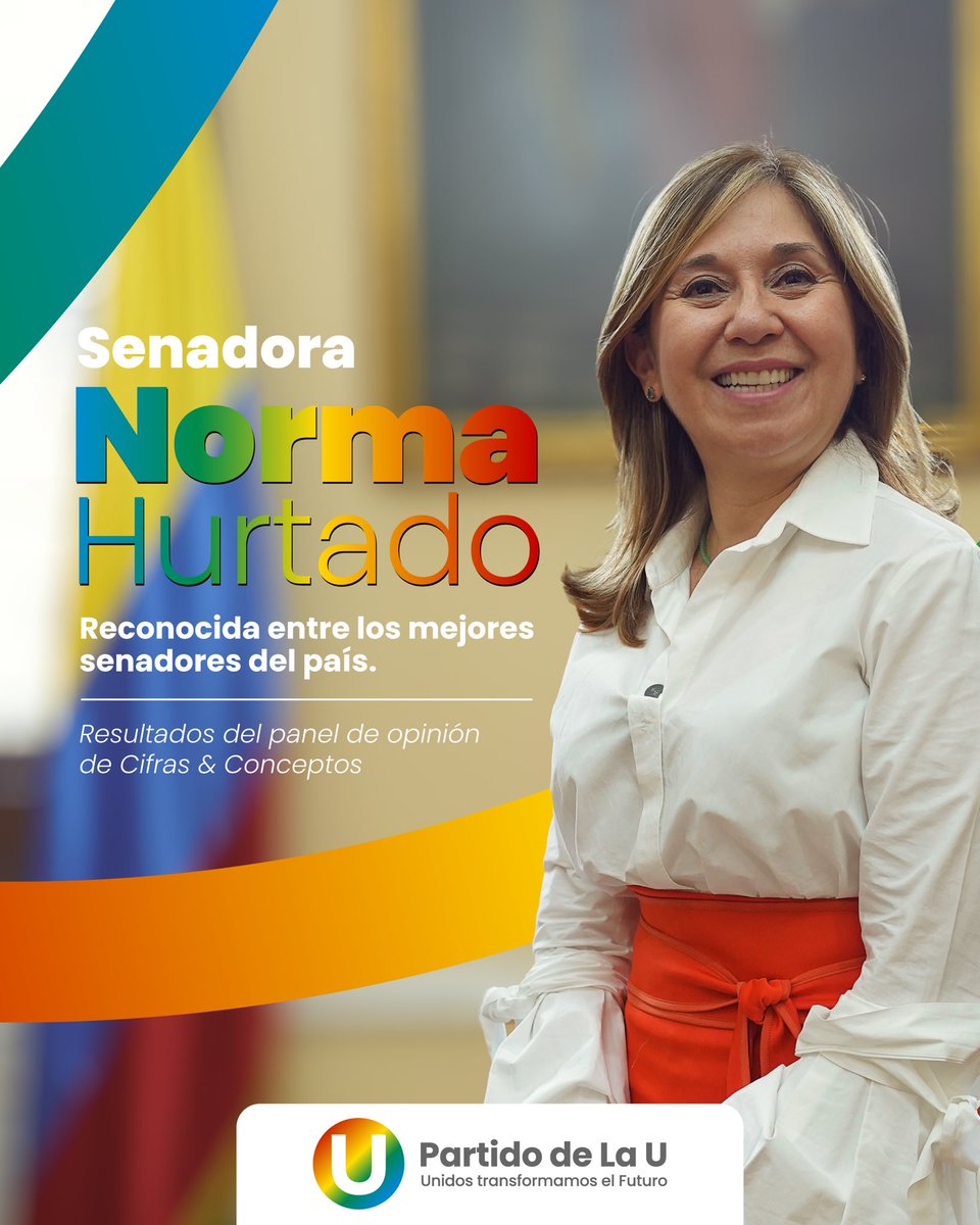 partidodelaucol's tweet photo. La senadora @normahurtados ha sido reconocida entre los 15 mejores senadores de Colombia por la firma Cifras y Conceptos, destacando su trabajo en temas de salud, infancia, deporte y bienestar social. Este reconocimiento, publicado en el panel de opinión anual, es un respaldo a su labor legislativa y al compromiso que mantiene con el bienestar de todos los colombianos. 🇨🇴

Desde el Partido de la U, valoramos su liderazgo en la construcción de un país más justo y saludable para todos.

#UnidosTransformamosElFuturo