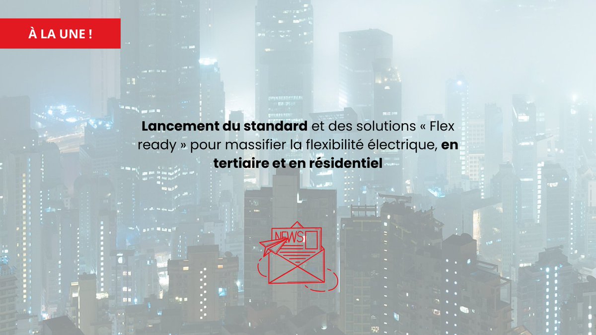 Le 16 octobre dernier, Think SmartGrids, accompagné d’Enedis, du Gimelec, d’Ignes, tous réunis au sein de RTE, ont annoncé leur volonté d’apporter des outils frappés du logo « Flex ready »

#BATICOM #bâtiments #intelligence