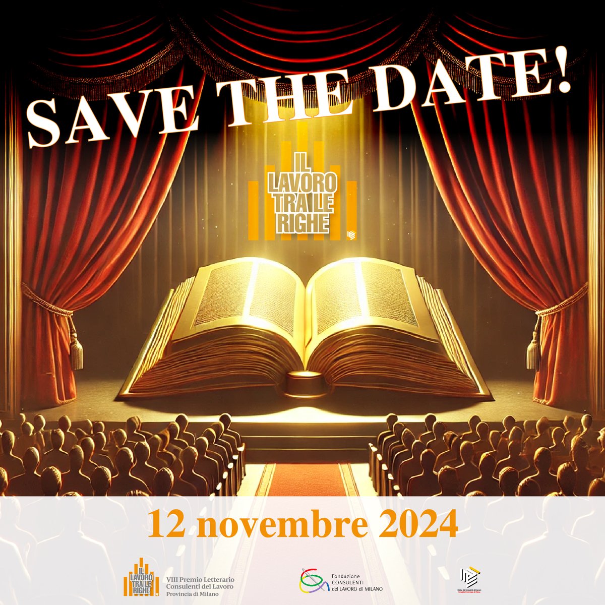 #SavetheDate 📚
La #premiazione dell'VIII edizione del #PremioLetterario "Il Lavoro tra le righe", indetto da <a href="/cpo_mi/">Consulenti Lavoro MI</a> si terrà il 📅 12 novembre 2024 presso la Sala Orlando, Corso Venezia 47, #Milano dalle ore 16:00!
✨ Non Mancare! ✨
#libri #concorso #ilLavorotraleRighe