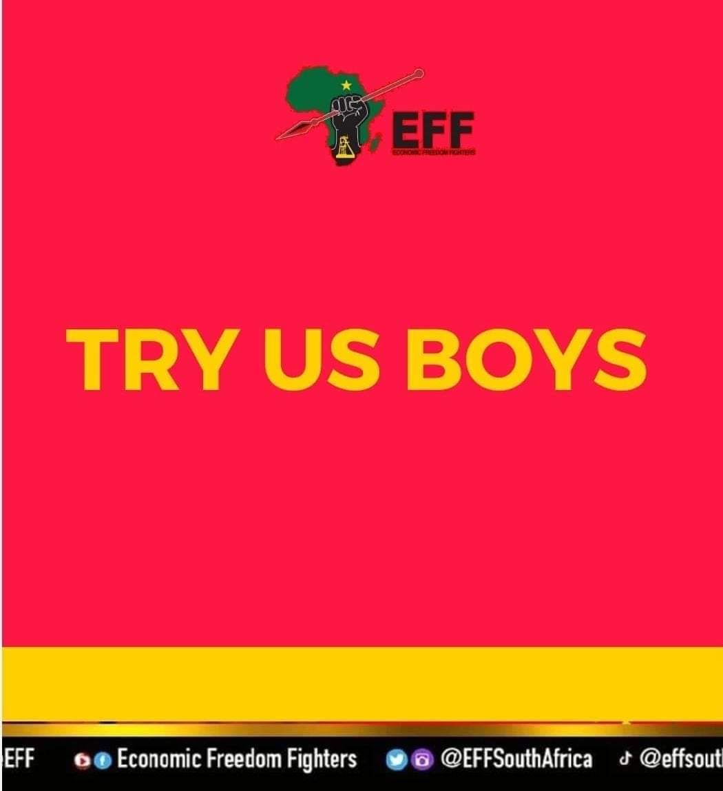 "TRY ME BOYS" - Julius Malema